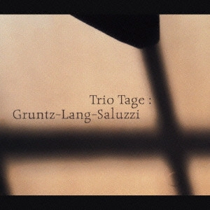 GEORGE GRUNTZ / ジョルジュ・グルンツ / トリオ・ターゲ / TRIO TAGE