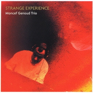 MONCEF GENOUD / モンセフ・ジュヌ / ストレンジ・エクスペリエンス / STRANGE EXPERIENCE