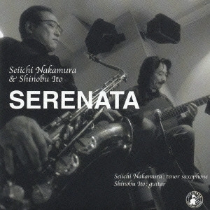 SEIICHI NAKAMURA / 中村誠一 / セレナータ / SERENATA