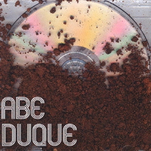 ABE DUQUE / エイブ・デューク / ソー・アンダーグラウンド・イット・ハーツ / SO UNDERGROUND IT HURTS