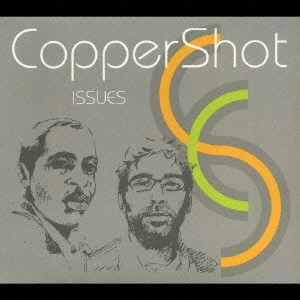 COPPERSHOT / コパーショット / ISSUES / ISSUEES