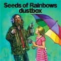dustbox / Seeds of Rainbows