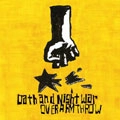 OVER ARM THROW / Ｏａｔｈ　ａｎｄ　Ｎｉｇｈｔ