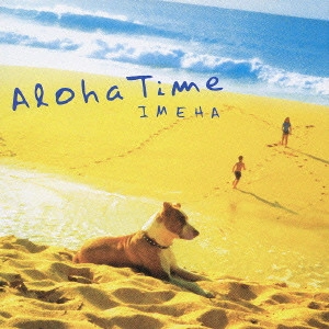 IMEHA / Aloha Time / ALOHA TIME