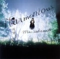 MIU SAKAMOTO / 坂本美雨 / Ｈａｒｍｏｎｉｏｕｓ