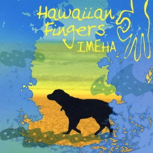 IMEHA / ハワイアンフィンガーズ / HAWAIIAN FINGERS