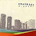 soulkids / ソウルキッズ / アナログタウン