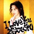MIYUKI NAKAJIMA / 中島みゆき / I Love You, 答えてくれ