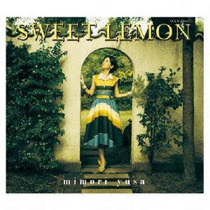 MIMORI YUSA / 遊佐未森 / スヰート檸檬 / SWEET LEMON