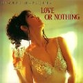 MIYUKI NAKAJIMA / 中島みゆき / LOVE OR NOTHING（初回限定盤 紙ジャケット）