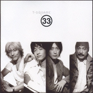 T-SQUARE / 33