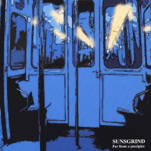 SUNSGRIND / サンズグラインド / FAR FROM A PRECIPICE