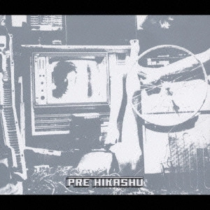 PRE HIKASHU / プレ・ヒカシュー / プレ・ヒカシュー