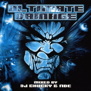 DJ CHUCKY / ULTIMATE DAMAGE MIXED BY DJ CHUCKY & NDE