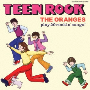 THE ORANGES / オレンジズ / ティーンロック