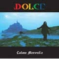 DOLCE / ドルチェ / Ｃａｌｍｅ　Ｍｅｒｖｅｉｌｌｅ