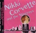 NIKKI CORVETTE AND THE STINGRAYS / ニッキーコルベットアンドザスティングレイズ / バック・トゥ・デトロイト