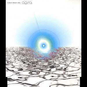 AORTA / I don’t know why / I DON'T KNOW WHY