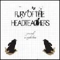 FURY OF THE HEADTEACHERS / ユー・トゥック・ア・サイス・ホ