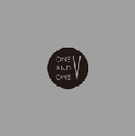 ONE AND ONE / ワン・アンド・ワン / ONE AND ONE＝FIV