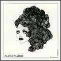 PLASTIC PASSION / プラスティック・パッション / コントライヴド・イマジェリー