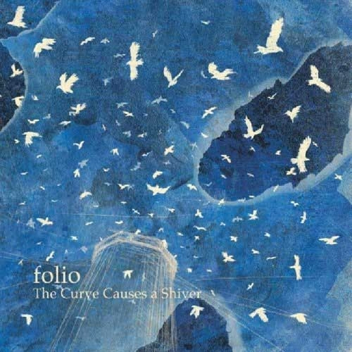 folio / The Curve Causes a Shiver
