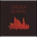 SPEEKA / スピカ / ボンファイヤー