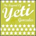 YETI / イエティ / ザ・レジェンド・オブ・イエティ
