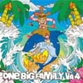 VA (ONE BIG FAMILY RECORDS) / ＯＮＥ　ＢＩＧ　ＦＡＭＩＬＹ４