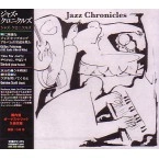 JAZZ CHRONICLES / ジャズクロニクルズ / ジャズ・クロニクルズ