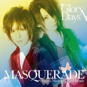 MASQUERADE / Glory Days