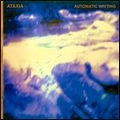 ATAXIA / アタクシア / オートマティック・ライティング