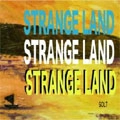 SOLT / STRANGE LAND