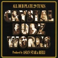 ASIAN STAR / アジアン・スター / ＣＲＹＳＴＡＬ　ＤＵＢＺ　ＷＯＲＫＳ