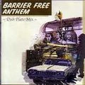BARRIER FREE / ＢＡＲＲＩＥＲ　ＦＲＥＥ　ＡＮＴＨＥＭ
