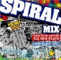 SPIRAL SOUND / スパイラル・サウンド / ＳＰＩＲＡＬ　ＳＯＵＮＤ　ＡＬＬ　ＤＵＢ