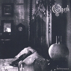 OPETH / オーペス / Deliverance / デリヴァランス