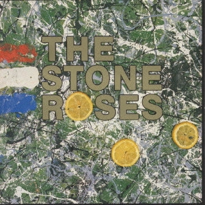 STONE ROSES / ストーン・ローゼズ / THE STONE ROSES