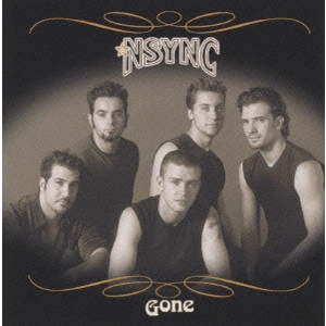 NSYNC / イン・シンク / Gone