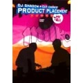 DJ SHADOW & CUT CHEMIST / ＰＲＯＤＵＣＴ　ＰＬＡＣＥＭＥＮＴ