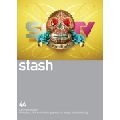 STASH / スタッシュ / ＳＴＡＳＨ　４４