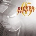 GIPPER / ＹＥＳＴＥＲＤＡＹ