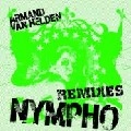 ARMAND VAN HELDEN / アーマンド・ヴァン・ヘルデン / ＮＹＭＰＨＯ　ＲＥＭＩＸＥＳ
