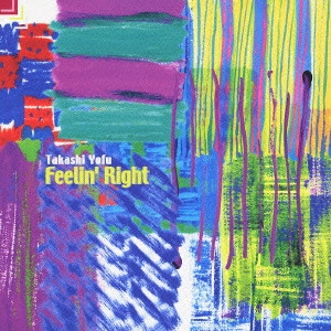 養父貴 / フィーリング・ライト / Feelin' Right