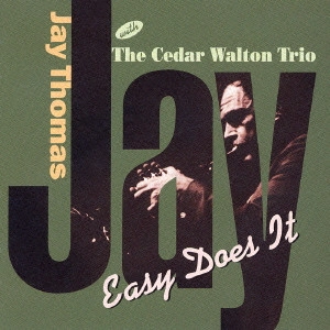 JAY THOMAS / ジェイ・トーマス / イージー・ダズ・イット / EASY DOES IT