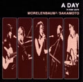 MORELENBAUM 2 / SAKAMOTO / モレレンバウム 2 / 坂本龍一 / A DAY in new york
