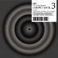 V.A.(TRANS OF LIFE,LINDSTROM,JUSTUS KOHNCKE...) / ＣＯＭＰＡＣＴ　ＶＩＮＹＬ　３