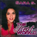 SARA S /  ＴＨＥ　ＢＥＳＴ　ＷＯＲＬＤ