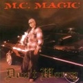 MC MAGIC / ＤＯＮ’Ｔ　ＷＯＲＲＹ
