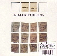 KILLER PARDONG / ＫＩＬＬＥＲ　ＰＡＲＤＯＮＧ